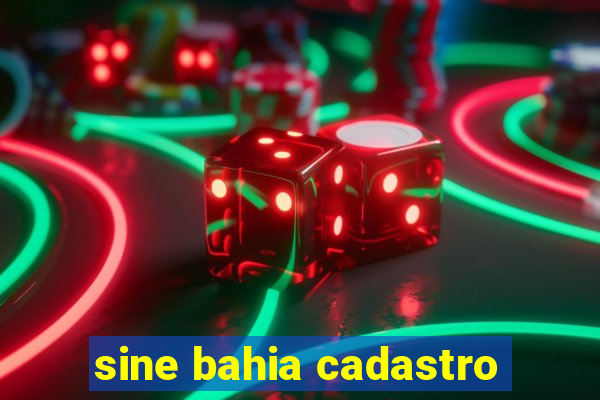 sine bahia cadastro